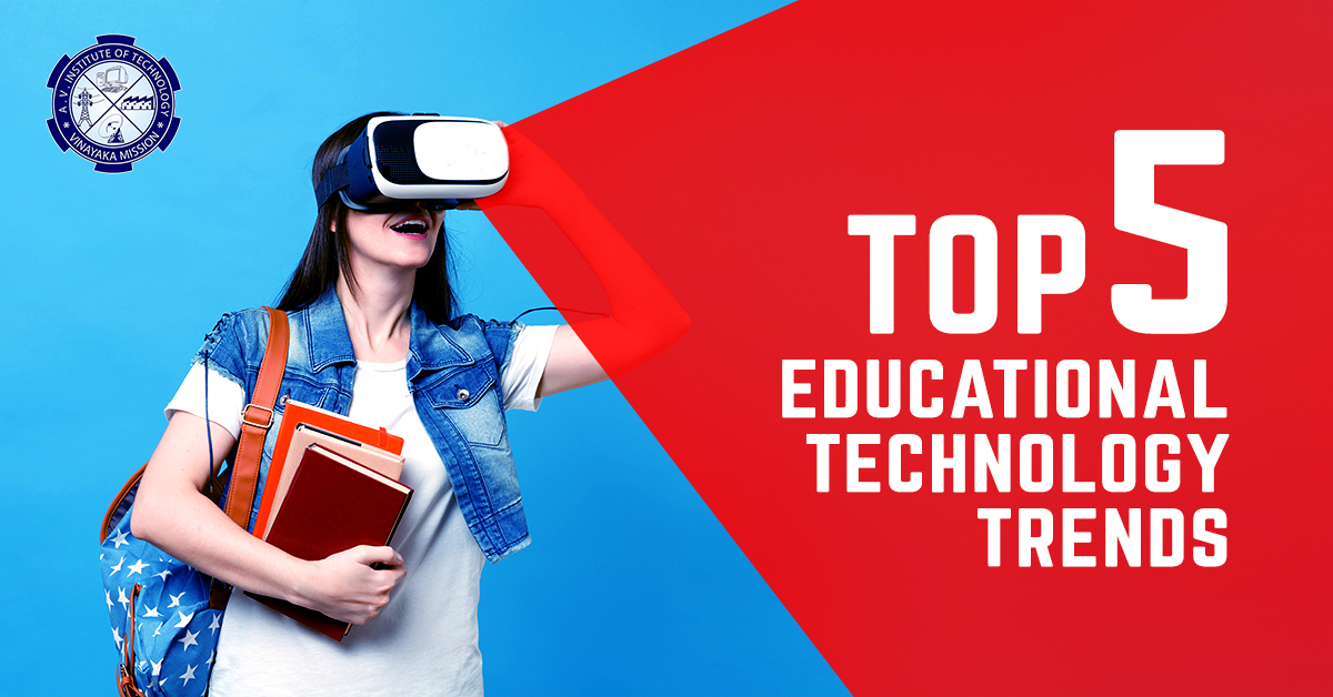 Top 5 educational technology trends